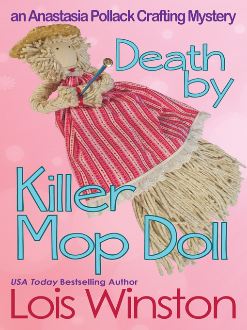 Title details for Death by Killer Mop Doll by Lois Winston - Available
